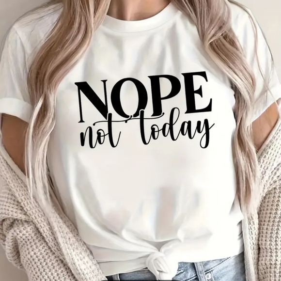 Tops New Nope Not Today Print Tee Summer Short Sleeve Casual Top